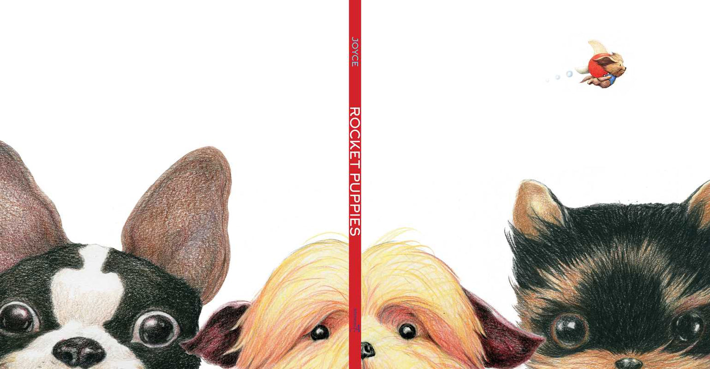 Rocket Puppies by William Joyce: Hardcover