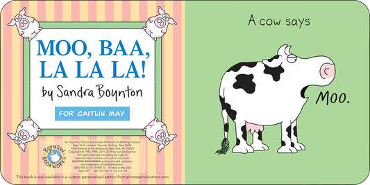 Moo, Baa, La La La! by Sandra Boynton: Board Books